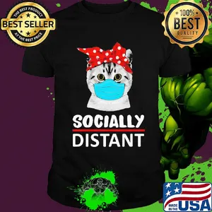 Cat mask social distant shirt