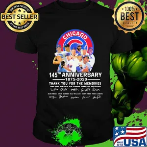 Chicago cubs 145th anniversary 1875 2020 thank you for the memories signatures shirt