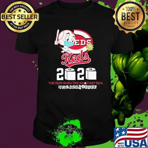 Cincinnati reds baseball 2020 the year when the shit got real quarantined toilet paper mask covid-19 shirt