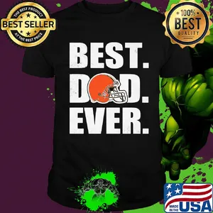 Cleveland browns logo best dad ever happy father's day shirt