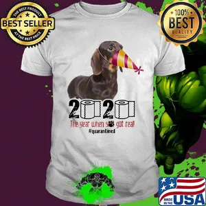 Dachshund mask 2020 the year when shit got real quarantined toilet paper shirt