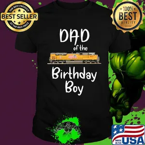 Dad of the birthday boy 8622 train American flag veteran Independence Day shirt