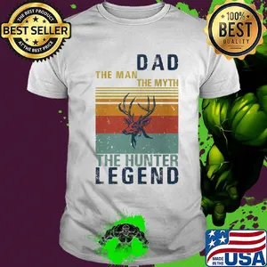Dad the man the myth the hunter legend vintage shirt
