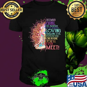 December girl the sweetest most beautiful loving amazing evil yoga shirt