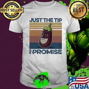 Eggplant just the tip I promise vintage shirt