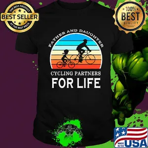 Father and daughter cycling partners for life vintage 2020 shirt