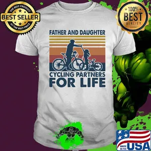 Father and daughter cycling partners for life vintage shirt