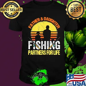 Father and daughter fishing partners for life vintage shirt