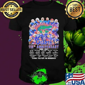 Florida gators 115th anniversary 1906 2021 thank you for the memories signatures shirt