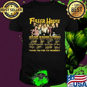 Fuller house 2016 05 seasons 75 episodes thank you for the memories signatures shirt