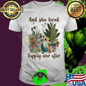 Garden and she lived happily ever after shirt