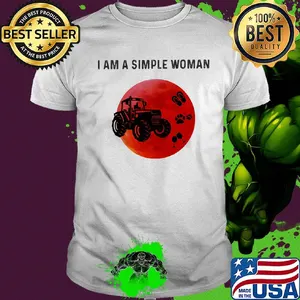 I am a simple woman trucker paw wine shirt