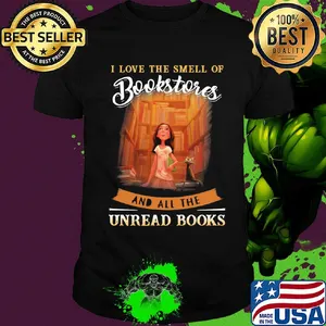 I love the smell of bookstone and all the unread books shirt