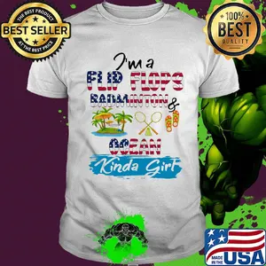 I'm a flip flops badmonton ocean kinda girl American flag veteran Independence Day shirt