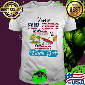 I'm a flip flops kayak ocean kinda girl american flag shirt