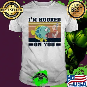 I'm hooker on you fishing vintage shirt