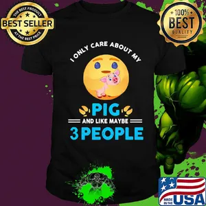 Icon I only care about my paw pig and like maybe 3 people shirt