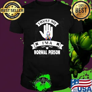 Irish trust me I'm a normal person shirt