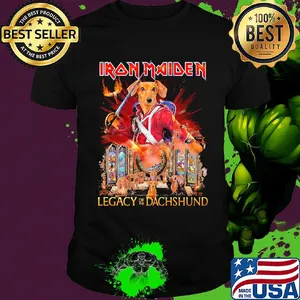 Iron maiden legacy of the dachshund shirt