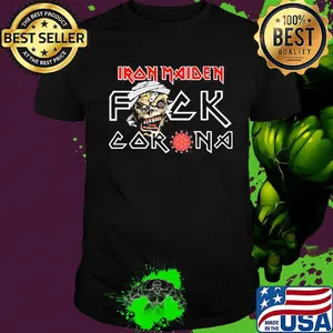 Iron maiden skull fuck coronavirus shirt