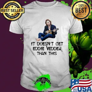 It doesn't get eddie vedder than this art shirt