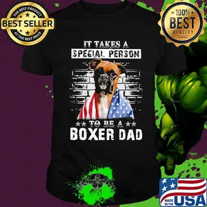It take a special person to be a boxer dad American flag veteran Independence Day dog shirt
