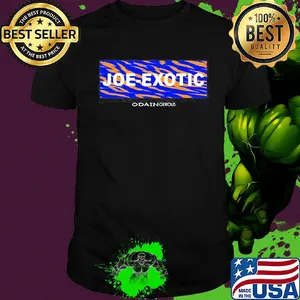 Joe exotic tiger king odain gerous shirt