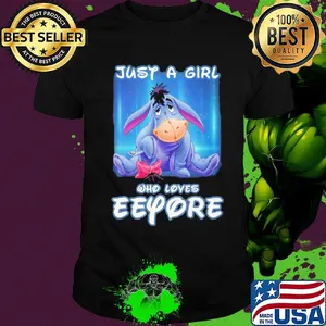 Just a girl who love eeyore donkey shirt
