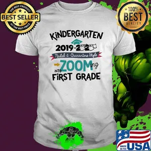 Kindergarten 2019 2020 toilet paper nailed it quarantine style into zooming kindergarten shirt