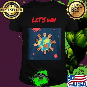 Let's win Covid-19 earth shirt