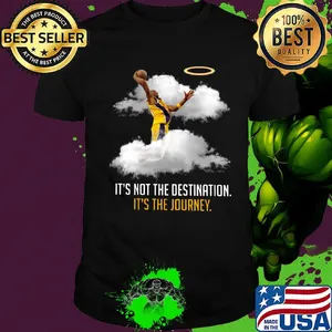 Los angeles kobe bryant it's not the destination it's the journey shirt