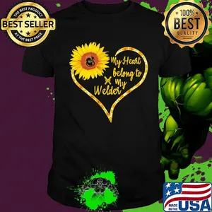 Love sunflower my heart belong to my welder heart shirt