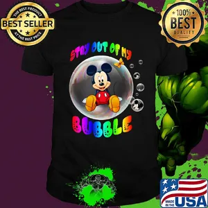 Mickey mouse stay out of my bubble butterfly shirt