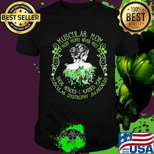 Muscular mom most people never meet their heroes I raised mine muscular awareness butterfly shirt