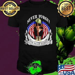 Never forget our fallen heroes American flag veteran Independence Day shirt