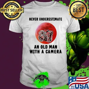 Never underestimate an old man with a came shirt