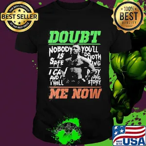 New conor mcgregor doubt me now shirt