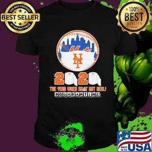 New york mets mask 2020 the year when shit got real quarantine toilet paper shirt