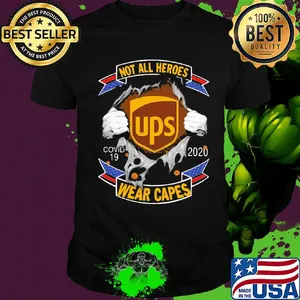 Not all heroes ups Covid-19 2020 wear capes hand shirt