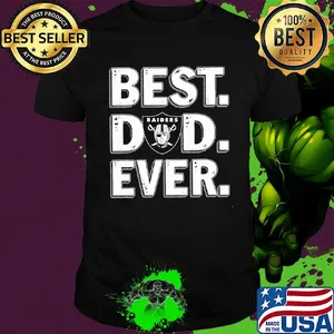 Oakland raiders best dad ever happy father's day shirt
