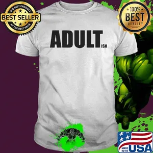 Official Adult Ish shirt