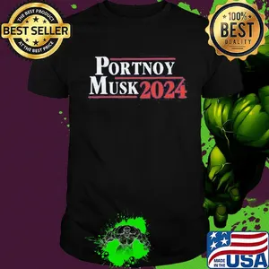 Official Portnoy musk 2024 shirt