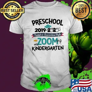 Preschool 2019 2020 toilet paper nailed it quarantine style into zooming kindergarten shirt