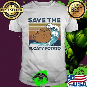 Save the floaty potato vintage shirt