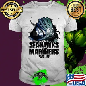Seattle seahawks and seattle mariners for life art shirt