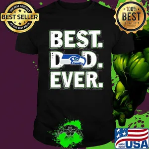 Seattle seahawks best dad ever happy father's day shirt