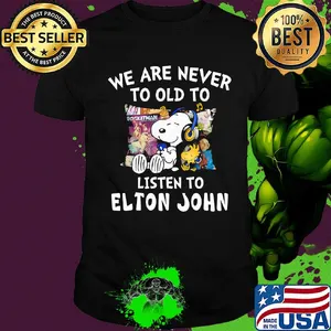 Snoopy we are never to old to listen to elton john shirt