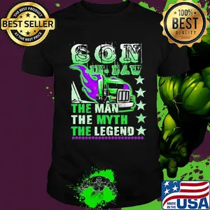 Son in law the man the myth the legend shirt