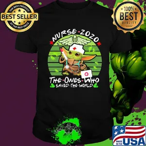 Star wars baby yoda nurse 2020 the ones who saved the world vintage shirt