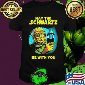 Star wars master yoda may the schwartz be with you shirt